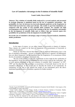 Law of Cumulative Advantages in the Evolution