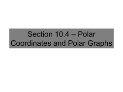 Section 10.4 &ndash; Polar Coordinates and Polar Graphs