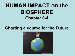 HUMAN IMPACT on the BIOSPHERE Chapter 6