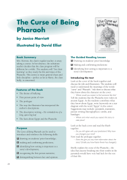The Curse of Being Pharaoh