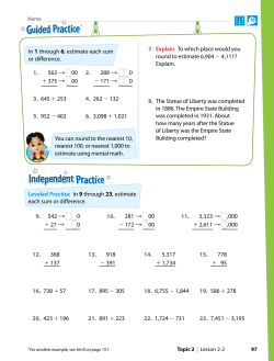 In 1 through 6, estimate each sum or difference. 7. Explain To which