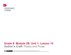 Grade 8: Module 2B: Unit 1: Lesson 15 Author`s Craft: Poetry and