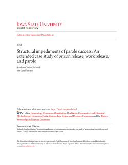 An extended case study of prison release, work release, and parole