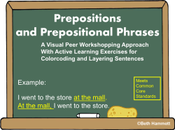 Prepositions and Prepositional Phrases