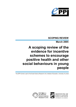 A Scoping Review of the Evidence for Incentive - EPPI