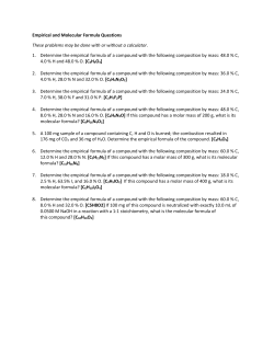 Empirical and Molecular Formula Questions These problems may