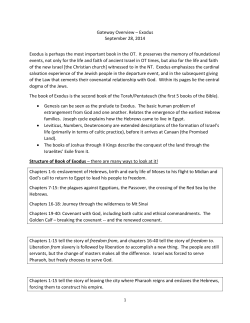 Gateway Overview – Exodus September 28, 2014 Exodus is