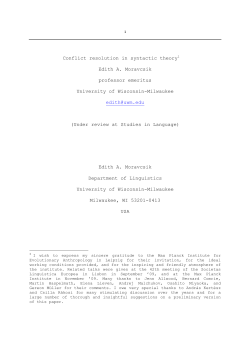 Conflict resolution in syntactic theory1 Edith A. Moravcsik professor