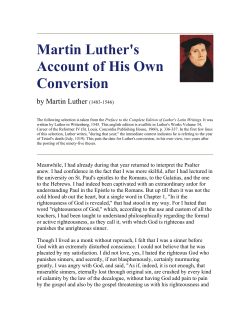 Martin Luther`s Account of His Own Conversion