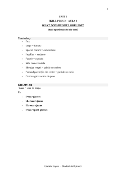 1 UNIT 1 SKILL PLUS 3 &ndash; AULA 1 WHAT DOES HE/SHE LOOK
