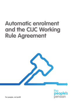 Automatic enrolment and the CIJC Working Rule Agreement