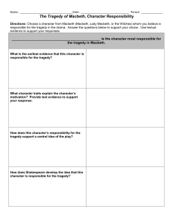 The Tragedy of Macbeth, Character Responsibility