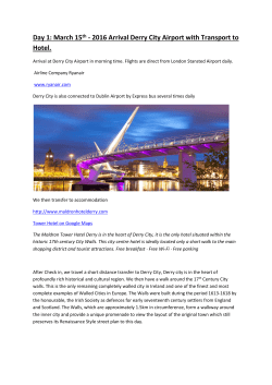 Day 1: March 15th - 2016 Arrival Derry City Airport