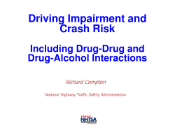 Driving Impairment and Crash Risk: Including Drug