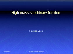 High mass star binary fraction