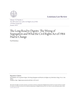The Long Road to Dignity: The Wrong of Segregation and What the
