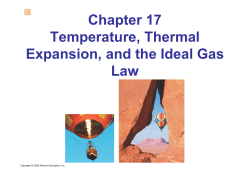 Chapter 17 Temperature, Thermal Expansion, and the Ideal Gas Law
