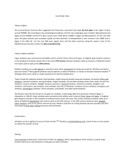 Case Study: Glass History of glass: The ancient Roman historian