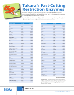 Takara`s Fast-Cutting Restriction Enzymes