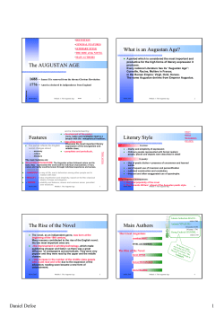 The AUGUSTAN AGE What is an Augustan Age? Features Literary
