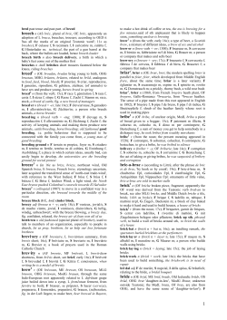 bred past tense and past part. of breed breech n (AS br&eacute;c, plural of