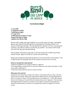 Ice Cream in a Baggie &frac12; cup milk &frac12; teaspoon vanilla 1 tablespoon