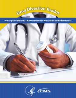 Drug Diversion Toolkit: Prescription Opioids&mdash;An Overview for