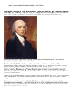James Madison and the Long, Hot Summer of 1787 (HA)