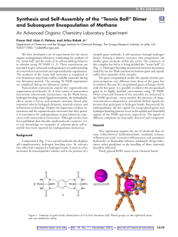 Synthesis and Self-Assembly of the &ldquo;Tennis Ball&rdquo; Dimer and