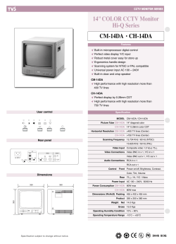 14" COLOR CCTV Monitor Hi-Q Series CM-14DA CH-14DA