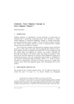 Contracts : Force Majeure Concept or Force Majeure Clauses ?
