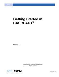 Getting Started in CASREACT - Chemical Abstracts Service