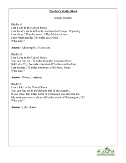 Teacher`s Guide Sheet Sample Riddles Riddle #1: I am a city in the