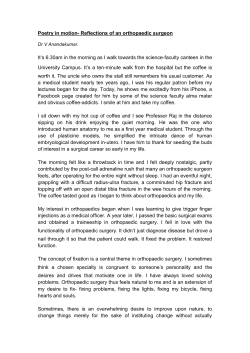 Poetry in motion- Reflections of an orthopaedic surgeon It`s 6.30am