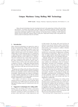 Unique Machines Using Rolling Mill Technology