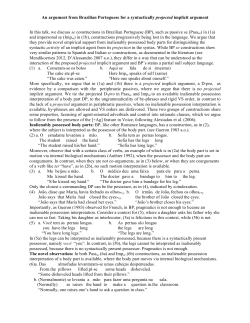 An argument from Brazilian Portuguese for a syntactically projected