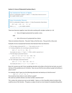 Section 2.5: Zeros of Polynomial Functions (Day 1) These two