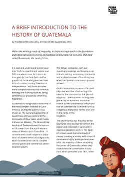 A BRIEF INTRODUCTION TO THE HISTORY OF GUATEMALA