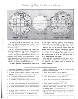 The equator Iserves `as the dividing line when the Earth is divided