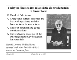 Today in Physics 218: relativistic electrodynamics in tensor form