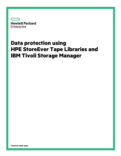 Data protection using HPE StoreEver Tape Libraries and IBM Tivoli
