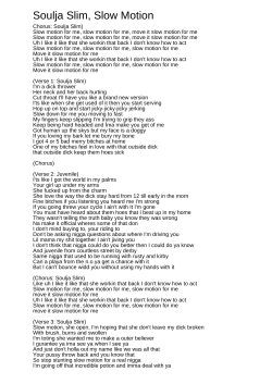 Soulja Slim, Slow Motion