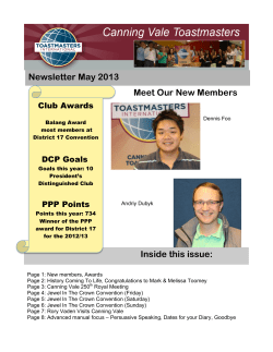 Newsletter May 2013 Meet Our New Members Inside this issue: