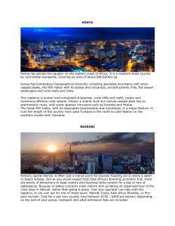 KENYA Kenya lies astride the equator on the eastern coast of Africa