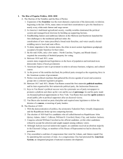 I. The Rise of Popular Politics, 1820&ndash;1828 A. The Decline of the