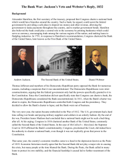 The Bank War: Jackson`s Veto and Webster`s Reply