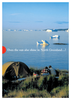 Does the sun also shine in North Greenland&hellip;?