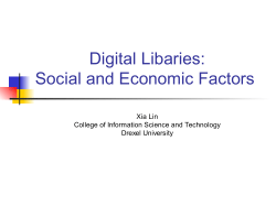 Social, Economic and Human Factors of Digital Libraries