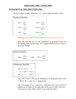 cscx = 1 sinx secx = 1 cosx cot x = 1 tanx sinx = 1 cscx