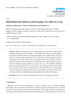 Multi-Robot Item Delivery and Foraging: Two Sides of a Coin